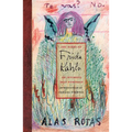 The Diary of Frida Kahlo: An Intimate Self-Portrait