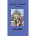 Lightning and Thunder: A Miracle Love Story
