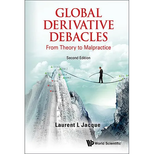 Global Derivative Debacles (2nd Ed)
