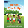 Ashan The Bully