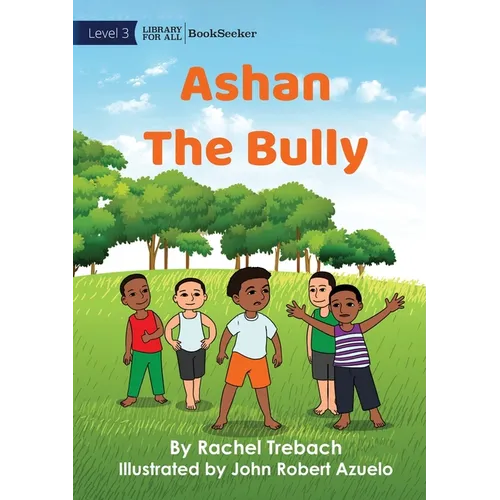 Ashan The Bully
