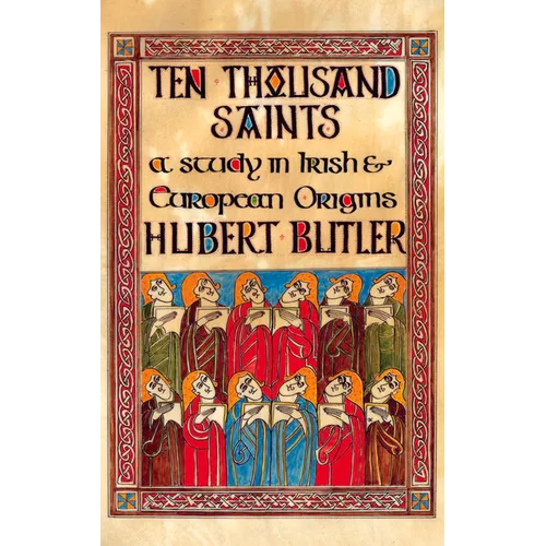 Ten Thousand Saints: A Study in Irish & European Origins