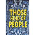 Those Kind of People