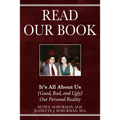 Read Our Book: It's All About Us (Good, Bad, and Ugly) Our Personal Reality