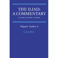 The Iliad: A Commentary: Volume 1, Books 1-4