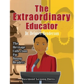 The Extraordinary Educator: Dr. Delores Henderson