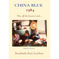 China Blue 1984: Way off the beaten track...