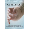 Biotechnology and the Human Good
