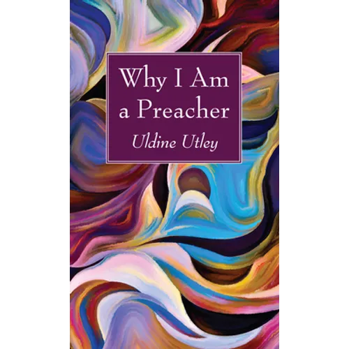 Why I Am a Preacher
