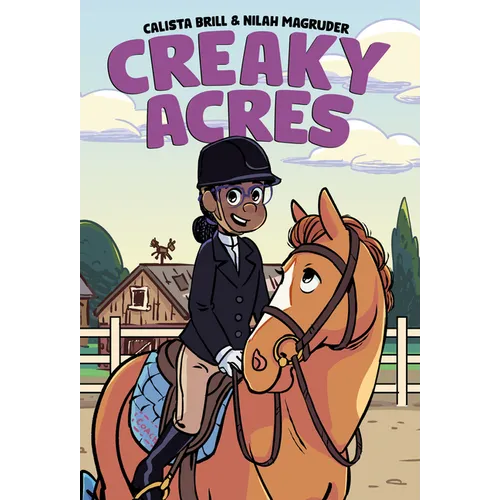 Creaky Acres: A Graphic Novel