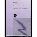 Aroma: The Cultural History of Smell