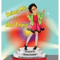 Being Me is a Hot Topic