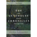 The Genehouse Chronicles