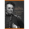 The Life and Wars of Gideon J. Pillow