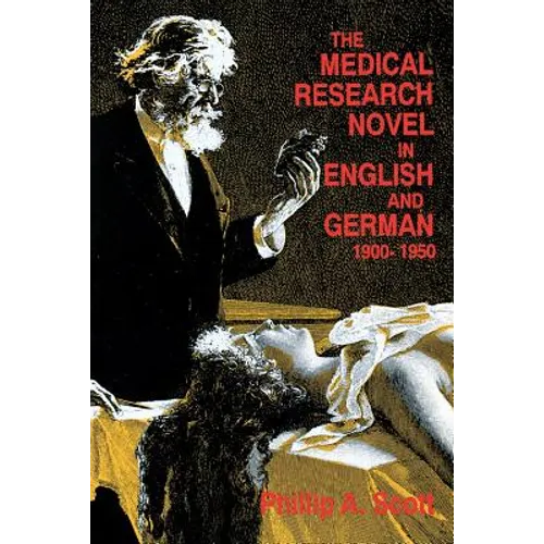 Medical Research Novel in English and German, 1900-1950
