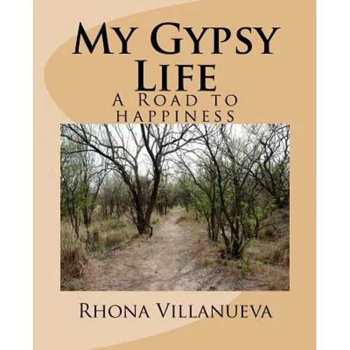 My Gypsy Life: A road to happiness