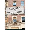 Ghosts of St. Vincent's