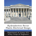 Hydroelectric Power Plants Electrical Design