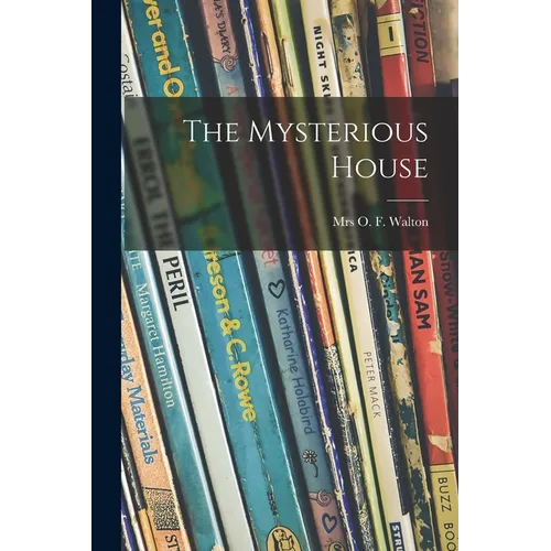 The Mysterious House