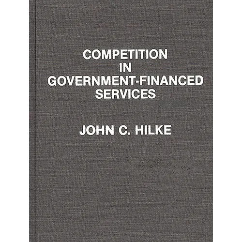 Competition in Government-Financed Services