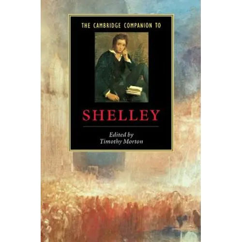 The Cambridge Companion to Shelley