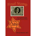 Final Stamp: The Jewish Doctors in the Warsaw Ghetto