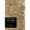 Ethnic Heritage in Mississippi: The Twentieth Century