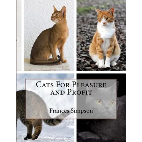 Cats For Pleasure and Profit