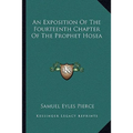 An Exposition Of The Fourteenth Chapter Of The Prophet Hosea
