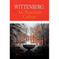 Wittenberg: An American College