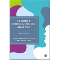 Feminist Foreign Policy Analysis: A New Subfield