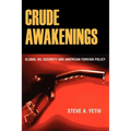 Crude Awakenings