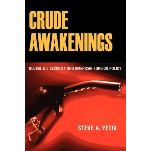 Crude Awakenings