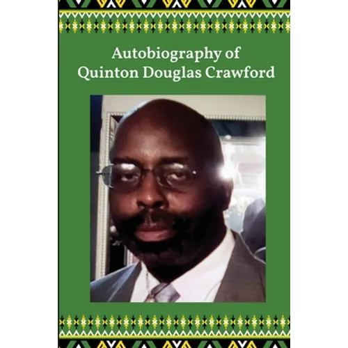Autobiography of Quinton Douglas Crawford