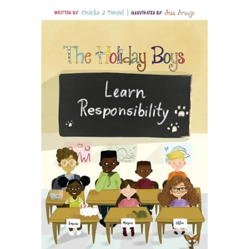 The Holiday Boys Learn Responsibility