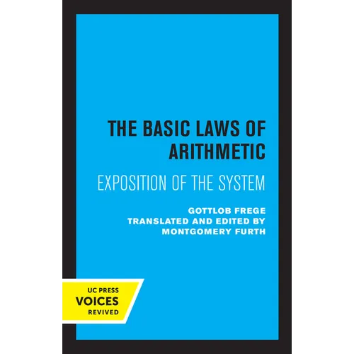 The Basic Laws of Arithmetic: Exposition of the System