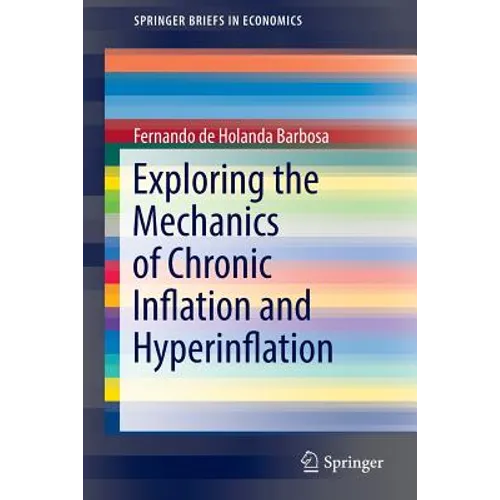 Exploring the Mechanics of Chronic Inflation and Hyperinflation