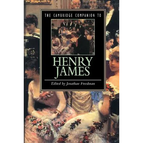 The Cambridge Companion to Henry James