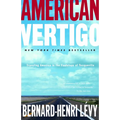 American Vertigo: Traveling America in the Footsteps of Tocqueville