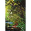Walking With Light
