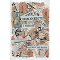 The Coroner's Lie
