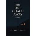 The One Coach Away