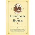 Lincoln at Home: Two Glimpses of Abraham Lincoln's Family Life