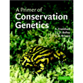 A Primer of Conservation Genetics