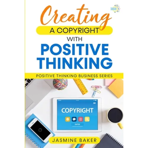 Creating a Copyright with Positive Thinking