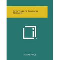 Fifty Years of Psychical Research