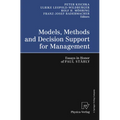Models, Methods and Decision Support for Management: Essays in Honor of Paul Stahly