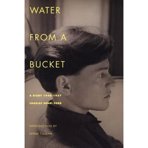 Water from a Bucket: A Diary 1948-1957