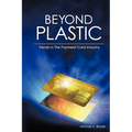 Beyond Plastic: Trends in the Payment Card Industry