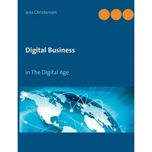 Digital Business: in The Digital Age